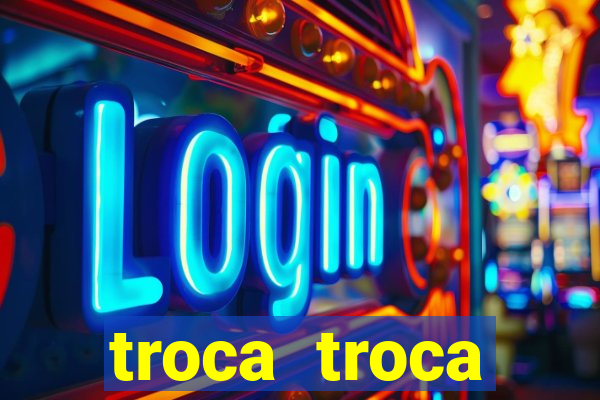 troca troca cruzeiro sp